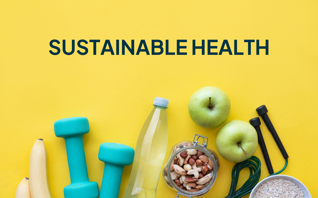 Sustainable Health